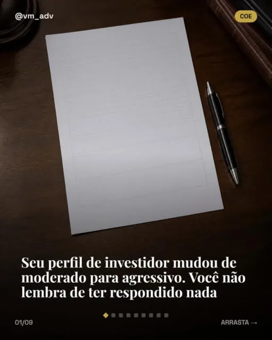 Seu perfil de investidor mudou de moderado para agressivo. Você não lembra de ter respondido nada — publicação de @vm_adv no Instagram
